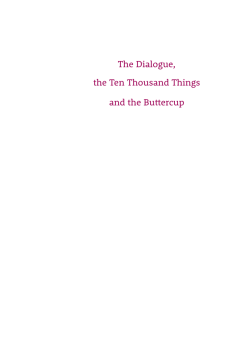 The Dialogue, the Ten Thousand Things and the Buttercup