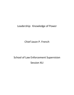 Leadership: Knowledge of Power Chief Jason P. French School of