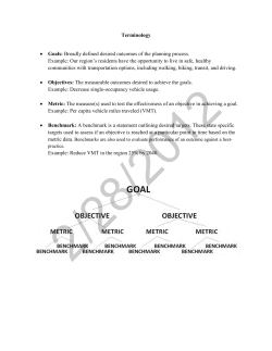 Terminology &bull; Goals: Broadly defined desired outcomes of the