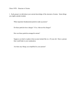 Chem 107B &ndash; Structure of Atoms 1. Each group is to talk about your