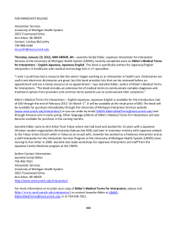 (http://www.med.umich.edu/interpreter/) or contact Jeanette Kibler at