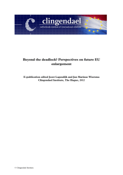 Beyond the deadlock.Perspectives on future EU enlargement