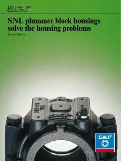 SNL plummer block housings solve the housing problems