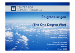 &Eacute;n-grads-krigen (The One Degree War) &Eacute;n-grads