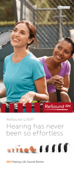 Hearing has never been so effortless