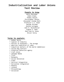 Industrialization and Labor Unions Test Review People to know