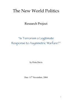 Is Terrorism a Legitimate Response to Asymmetric Warfare?