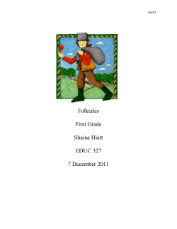 Folktales First Grade Shaina Hiatt EDUC 327 7 December 2011