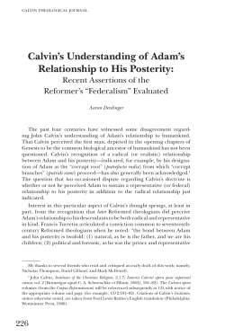 Calvin`s Understanding of Adam`s Relationship to His Posterity: