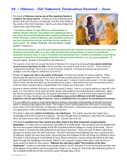 58 &ndash; Hebrews : Old Testament Foreshadows Revealed