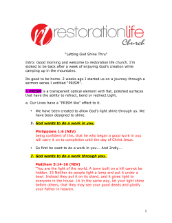 1 &ldquo;Letting God Shine Thru&rdquo; Intro: Good morning and