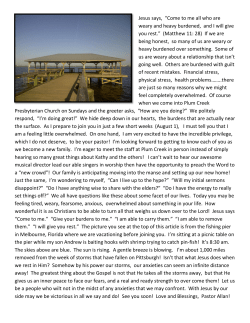 Jesus says, “Come to me all who are weary and heavy burdened