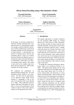 Phrase Based Decoding using a Discriminative Model