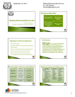 Making Mentoring Work for You Dr. Lois Zachary lzachary
