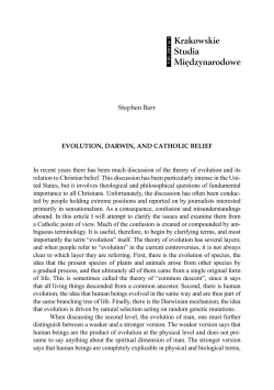 Stephen Barr EVOLUTION, DARWIN, AND CATHOLIC BELIEF In