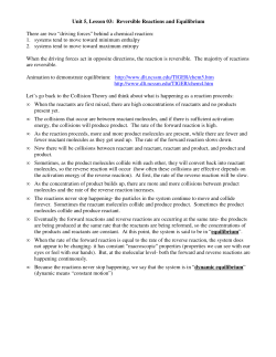 Unit 5, Lesson 03: Reversible Reactions and Equilibrium There are