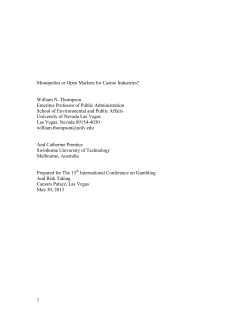 Monopolies or Open Markets for Casino Industries
