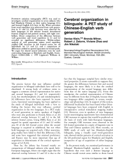 Cerebral organization in bilinguals: A PET study of