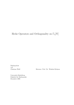 Hecke Operators and Orthogonality on &Gamma;1[N] - Goethe