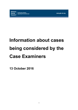 Information about cases being considered by the Case Examiners