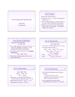 Free Energy and Spontaneity Free Energy Free Energy: Definition