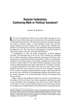 Russian Federalism: Continuing Myth or Political Salvation?