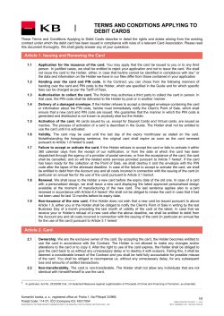 These Terms and Conditions Applying to Debit Cards describe in