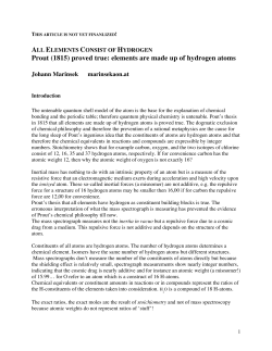 Prout (1815) proved true: elements are made up of hydrogen atoms