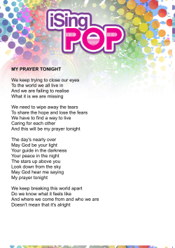 MY PRAYER TONIGHT We keep trying to close our eyes To the