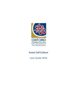 OET Insect Cell Culture Manual - Oxford Expression Technologies