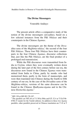 The Divine Messengers Venerable Anālayo The present article