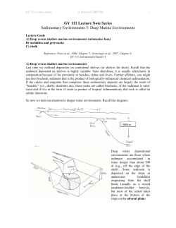 GY 111 Lecture Note Series Sedimentary Environments 5: Deep
