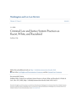 Criminal Law and Justice System Practices as Racist, White, and