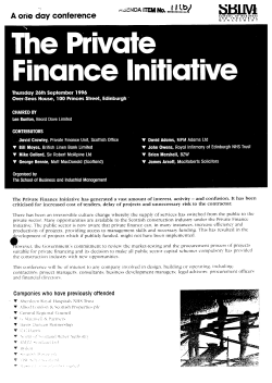 The Private Finance Initiative has generated a vast amount of