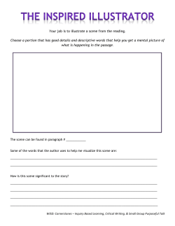 Your job is to illustrate a scene from the reading. Choose