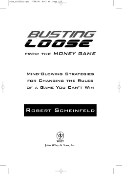 bust loose from The Money Game