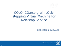 COLO: COarse-grain LOck- stepping Virtual Machine for Non