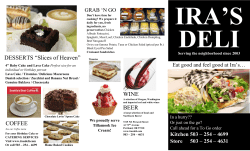 DESSERTS &ldquo;Slices of Heaven&rdquo; WINE BEER COFFEE