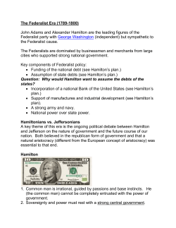 The Federalist Era (1789-1800) John Adams and Alexander