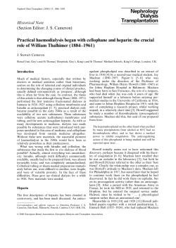 Practical haemodialysis began with cellophane and heparin: the