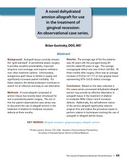 A novel dehydrated amnion allograft for use in the treatment of