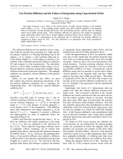 Test Particle Diffusion and the Failure of Integration along