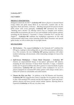 GoldenEye 007&trade; FACT SHEET PRODUCT DESCRIPTION