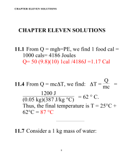 CHAPTER ELEVEN SOLUTIONS 11.1 From Q = mgh=PE, we find 1