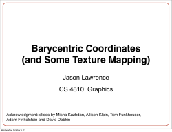 Barycentric Coordinates (and Some Texture Mapping)