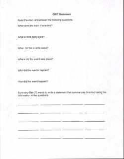 GIST Statement Read the story and answer the following questions