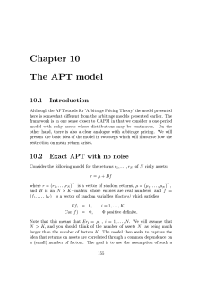 Chapter 10 The APT model 10.1 Introduction Although the APT