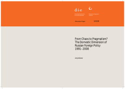 From Chaos to Pragmatism? The Domestic Dimension of Russian
