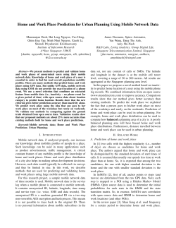 Home and Work Place Prediction for Urban Planning Using Mobile