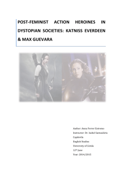 post-‐feminist action heroines in dystopian societies